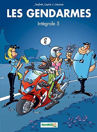 Les gendarmes : intégrale. Vol. 5