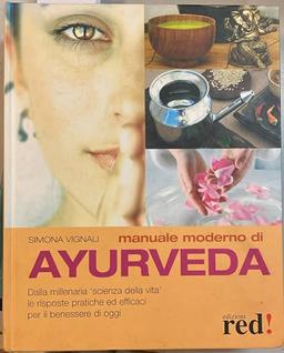 Manuale moderno di ayurveda (Grandi manuali)