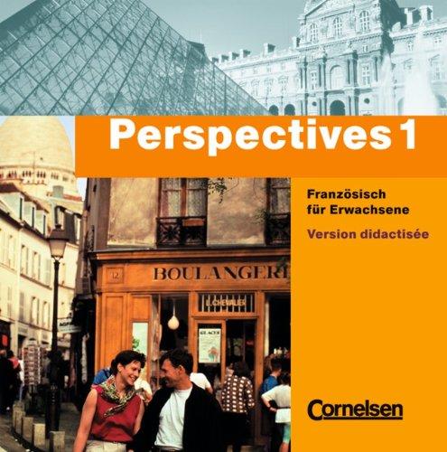 Perspectives - Bisherige Ausgabe: A1 - CDs: Version didactisée in langsamerem Sprechtempo: Französisch für Erwachsene. Version didactisèe