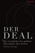 Der Deal - Die Geschichte der größten Übernahme aller Zeiten