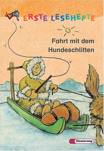 Quiesel Bücherei / Erste Lesehefte: Fahrt mit dem Hundeschlitten