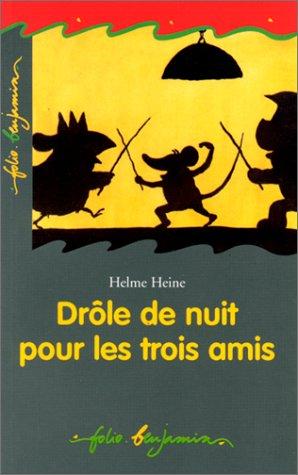 Heine/Drole De Nuit Pour Les 3 Ami (Fol Benj 2)