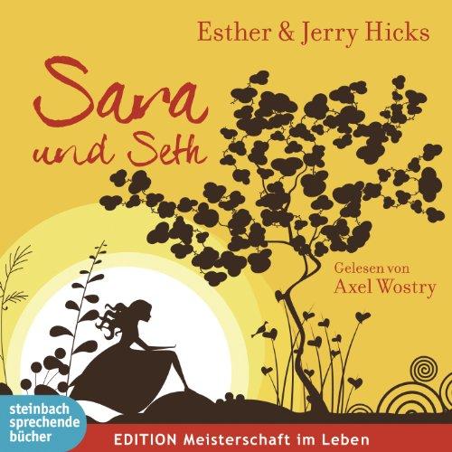 Sara und Seth: Autorisierte Hörfassung