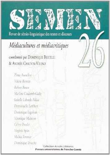 Semen, nouvelle série, n° 26. Médiacultures et médiacritiques