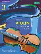 Grade 3 (Selected Violin Examination Pieces 2005-2007)