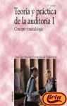 Teoria y practica de la auditoria / Theory and Practice of Auditing: Concepto Y Metodologia (Economia Y Empresa)