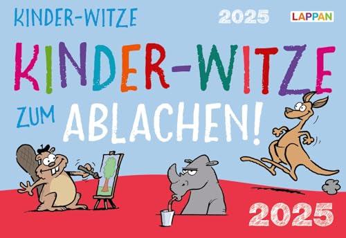 Kinder-Witze zum Ablachen! 2025: Mein Kalender für jeden Tag: Tischkalender mit Kinderwitzen zum Aufstellen oder Aufhängen