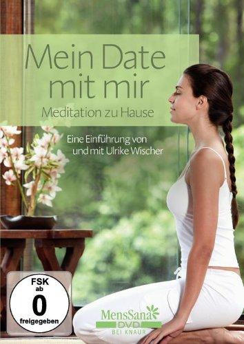 Mein Date mit mir - Meditation zu Hause