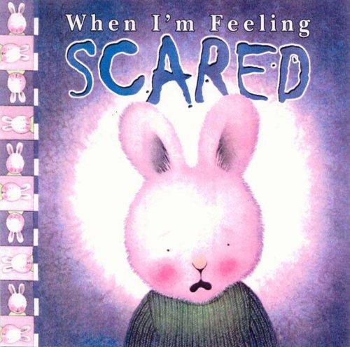 When I'm Feeling Scared