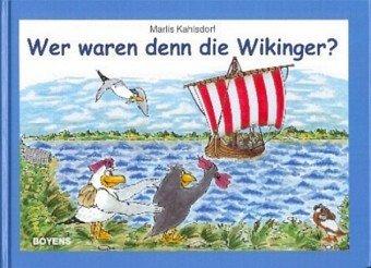 Wer waren denn die Wikinger?