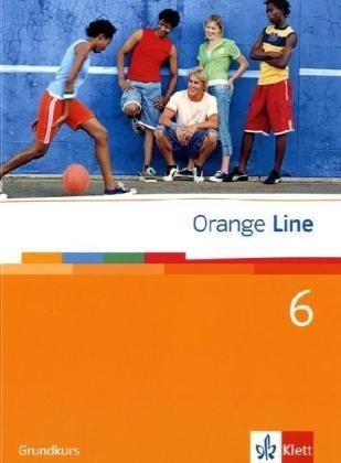 Orange Line. Schülerbuch Teil 6 (6. Lernjahr) Grundkurs