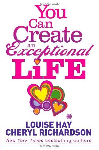 You Can Create An Exceptional Life