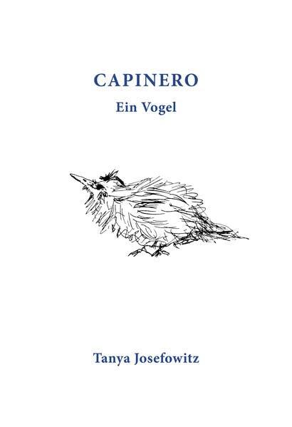 Capinero: Ein Vogel. A Bird