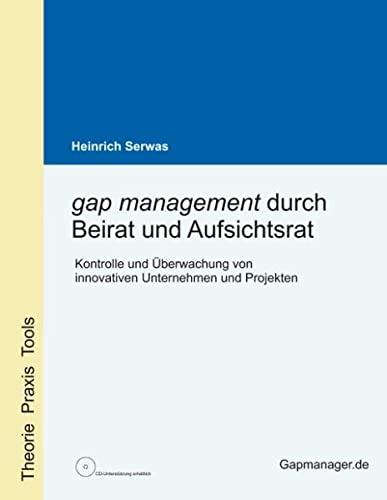 gap management durch Beirat und Aufsichtsrat: Kontrolle und Überwachung von innovativen Unternehmen und Projekten