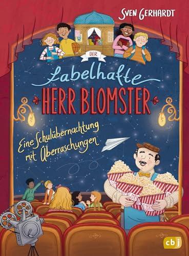 Der fabelhafte Herr Blomster - Eine Schulübernachtung mit Überraschungen: Fortsetzung der spannenden Reihe von Bestsellerautor Sven Gerhardt (Die Der-fabelhafte-Herr-Blomster-Reihe, Band 2)