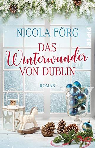 Das Winterwunder von Dublin: Roman