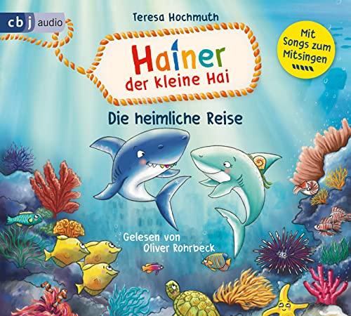 Hainer der kleine Hai - Die heimliche Reise (Die Hainer-der-kleine-Hai-Reihe, Band 1)