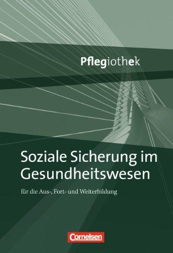 Soziale Sicherung im Gesundheitswesen: Fachbuch