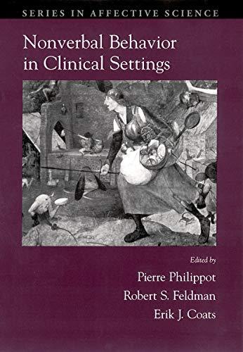 Nonverbal Behavior in Clinical Settings (Series in Affective Science)