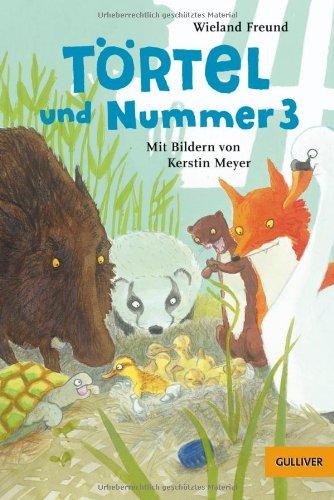 Törtel und Nummer 3: Roman (Gulliver)