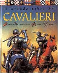 Cavalieri (I grandi libri)