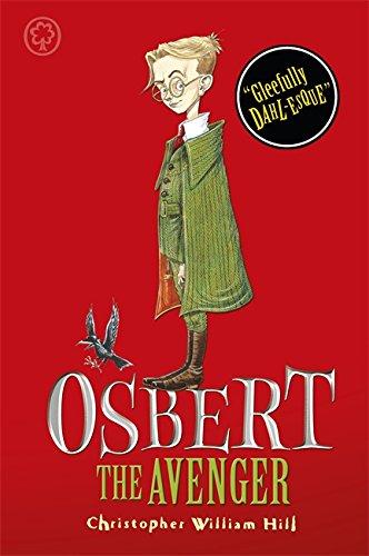 Osbert the Avenger: Book 1 (Tales from Schwartzgarten, Band 1)