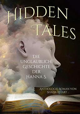 Hidden Tales: Die unglaubliche Geschichte der Hanna S.