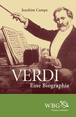 Verdi: Eine Biographie