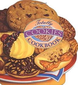 Totally Cookies Cookbook (Totally Cookbooks Series)