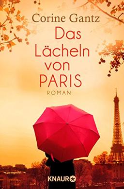 Das Lächeln von Paris: Roman