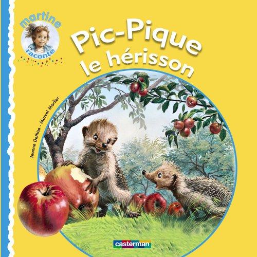 Pic-Pique le hérisson