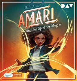 Amari und das Spiel der Magier (Teil 2): Ungekürzte Lesung mit Musik mit Merete Brettschneider (1 mp3-CD)