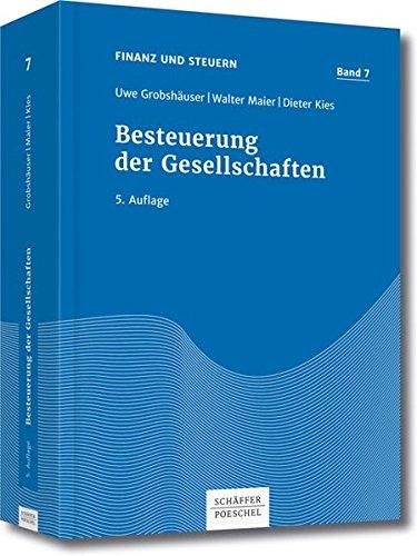 Besteuerung der Gesellschaften - Finanz und Steuern Bd. 7