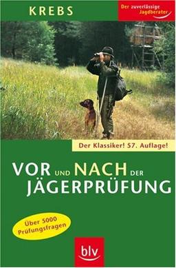 Vor und nach der Jägerprüfung: Über 5000 Prüfungsfragen