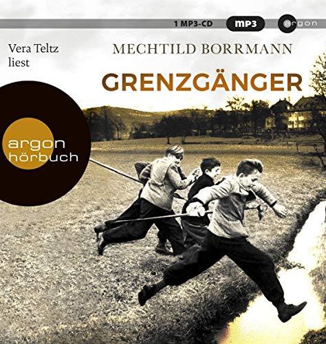 Grenzgänger: Die Geschichte einer verlorenen deutschen Kindheit