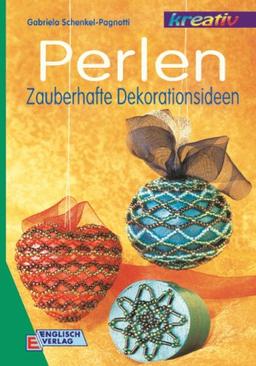 Perlen: Zauberhafte Dekorationsideen