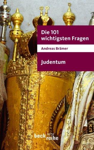 Die 101 wichtigsten Fragen - Judentum