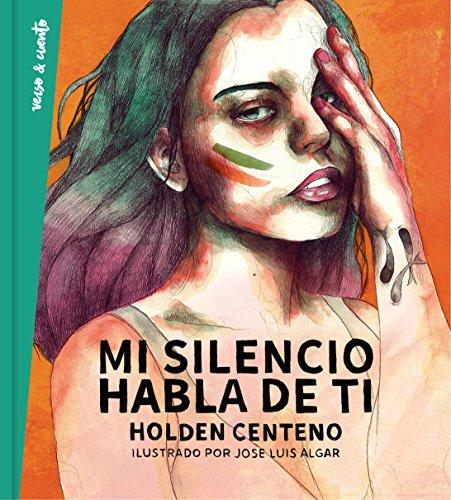 Mi silencio habla de ti (Verso&Cuento)