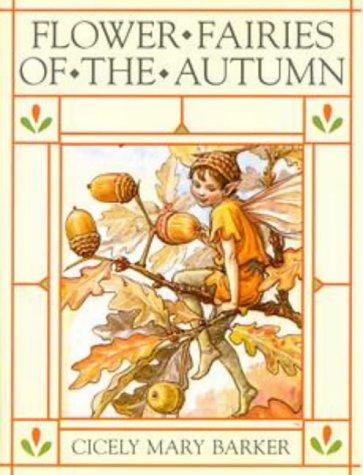 Flower Fairies of the Autumn: With the Nuts and Berries They Bring