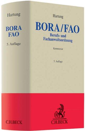 Berufs- und Fachanwaltsordnung: Europäische Berufsregeln - CCBE, Bundesrechtsanwaltsordnung (§§ 43-59 m BRAO)