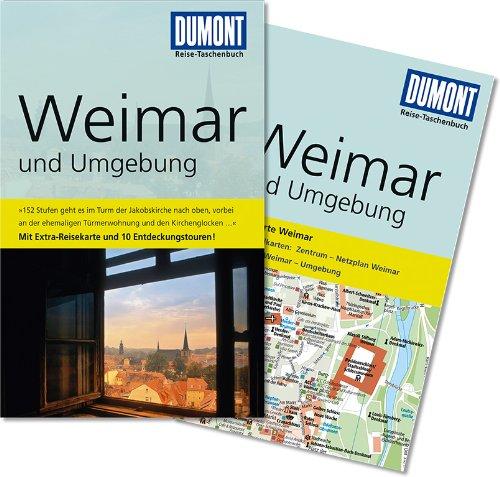 Weimar und Umgebung - DuMont Reise-Taschenbuch mit Extra-Reisekarte und 10 Entdeckungstouren