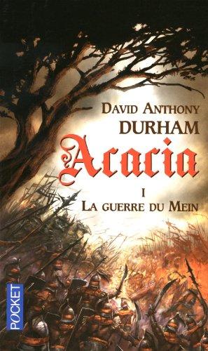 Acacia. Vol. 1. La guerre du Mein