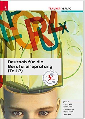 Deutsch für die Berufsreifeprüfung (Teil 2)