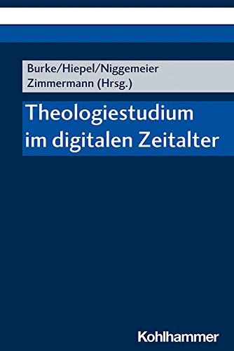 Theologiestudium im digitalen Zeitalter