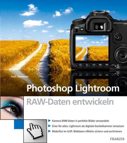 Photoshop Lightroom, RAW-Daten entwickeln