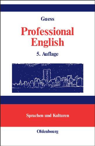 Professional English in Science and Technology<br>Englisch für Wissenschaftler und Studenten: A Learner's Essential Companion with German ... und Handbucher zu Sprachen und Kulturen)