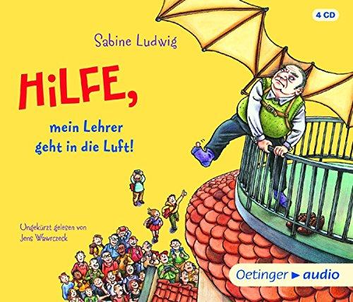 Hilfe, mein Lehrer geht in die Luft (4 CD)