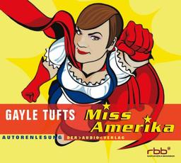 Miss Amerika (CD) - Autorenlesung