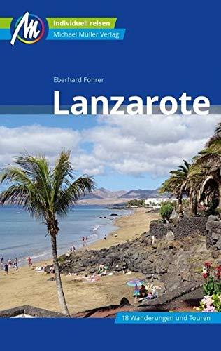 Lanzarote Reiseführer Michael Müller Verlag: Individuell reisen mit vielen praktischen Tipps.