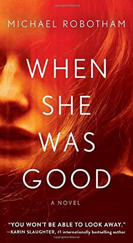 When She Was Good (Volume 2) (Cyrus Haven Series)